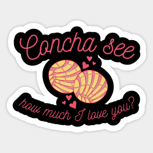 Concha See How Much I Love You Valentine Sticker